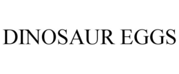 DINOSAUR EGGS trademark