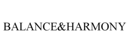BALANCE & HARMONY trademark