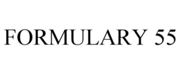 FORMULARY 55 trademark