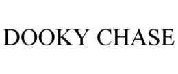DOOKY CHASE trademark