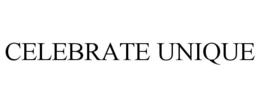 CELEBRATE UNIQUE trademark