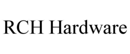 RCH HARDWARE trademark