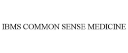 IBMS COMMON SENSE MEDICINE trademark