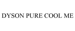 DYSON PURE COOL ME trademark