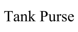 TANK PURSE trademark