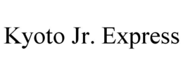 KYOTO JR. EXPRESS trademark