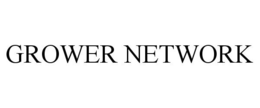 GROWER NETWORK trademark