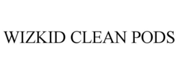 WIZKID CLEAN PODS trademark