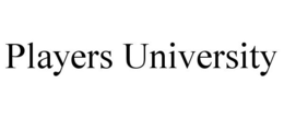 PLAYERS UNIVERSITY trademark