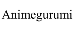 ANIMEGURUMI trademark