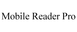 MOBILE READER PRO trademark