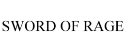 SWORD OF RAGE trademark