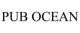 PUB OCEAN trademark