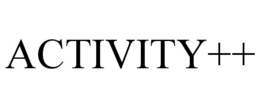 ACTIVITY++ trademark