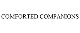 COMFORTED COMPANIONS trademark