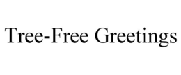 TREE-FREE GREETINGS trademark