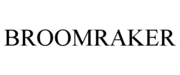 BROOMRAKER trademark