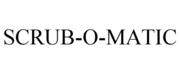 SCRUB-O-MATIC trademark