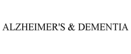ALZHEIMER'S & DEMENTIA trademark