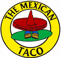 THE MEXICAN TACO TAQUERIA EL RANCHO trademark