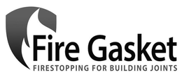 FIRE GASKET FIRESTOPPING FOR BUILDING JOINTS trademark