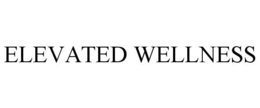 ELEVATED WELLNESS trademark
