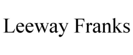 LEEWAY FRANKS trademark