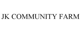 JK COMMUNITY FARM trademark