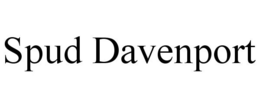 SPUD DAVENPORT trademark