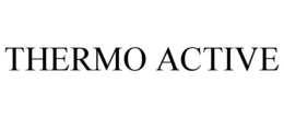 THERMO ACTIVE trademark