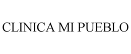 CLINICA MI PUEBLO trademark