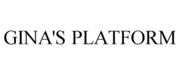 GINA'S PLATFORM trademark