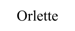 ORLETTE trademark