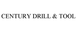 CENTURY DRILL & TOOL trademark