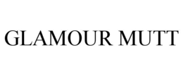 GLAMOUR MUTT trademark