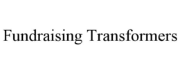 FUNDRAISING TRANSFORMERS trademark