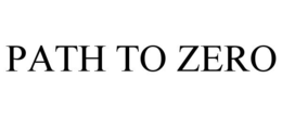PATH TO ZERO trademark