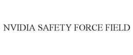 NVIDIA SAFETY FORCE FIELD trademark