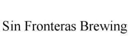 SIN FRONTERAS BREWING trademark