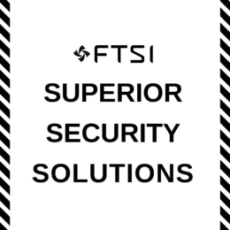 FTSI SUPERIOR SECURITY SOLUTIONS trademark