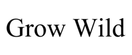 GROW WILD trademark