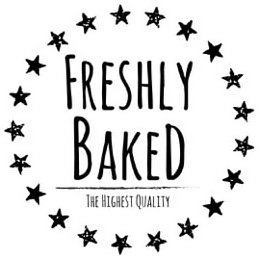 FRESHLY BAKED THE HIGHEST QUALITY trademark
