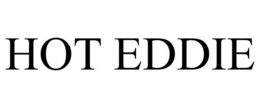 HOT EDDIE trademark