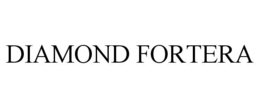 DIAMOND FORTERA trademark