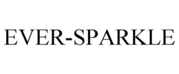 EVER-SPARKLE trademark