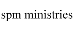 SPM MINISTRIES trademark