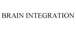 BRAIN INTEGRATION trademark
