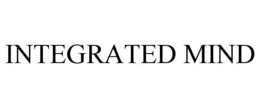 INTEGRATED MIND trademark