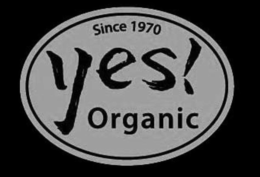 SINCE 1970 YES! ORGANIC trademark