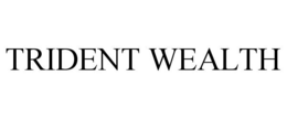 TRIDENT WEALTH trademark